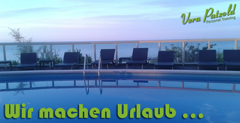 Personaltrainer Dachau | Urlaubszeit